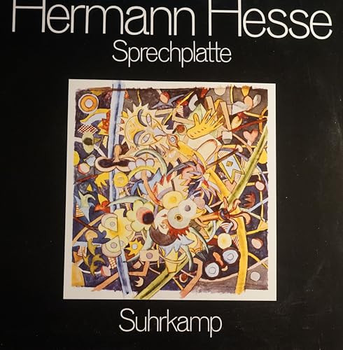 Sprechplatte. Hesse liest: Über das Glück, Im Nebel, Westphal liest Aus einem Brief, u.a.. Hermann Hesse, Gerd Westphal. Mono