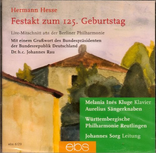 Hermann Hesse__Festakt zum 125. Geburtstag