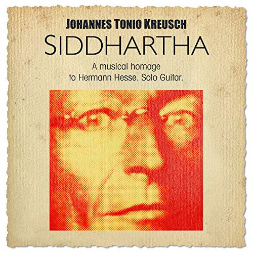 Siddhartha-a Musical Homage to Hermann Hesse